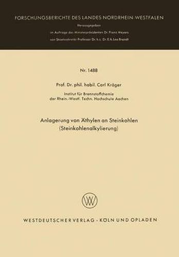 Cover image for Anlagerung Von AEthylen an Steinkohlen (Steinkohlenalkylierung)