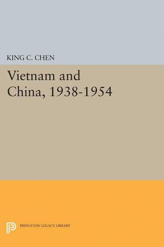 Cover image for Vietnam and China, 1938-1954