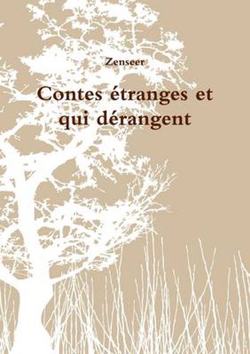 Cover image for Contes Etranges Et Qui Derangent