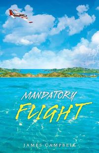 Cover image for Mandatory Flight