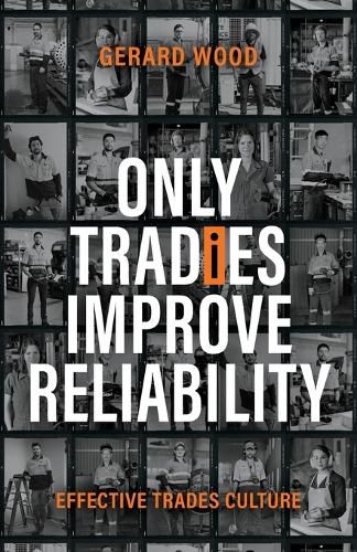 Cover image for Only Tradies Improve Reliability