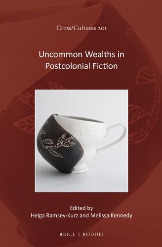 Cover image for Uncommon Wealths in Postcolonial Fiction