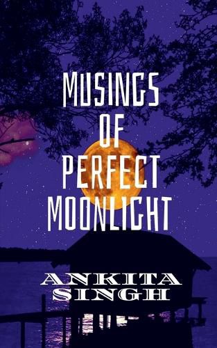 Cover image for Musings of Perfect Moonlight