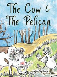 Cover image for The Cow & the Pelican