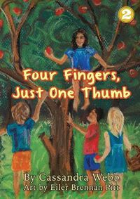 Cover image for Four Fingers, Just One Thumb