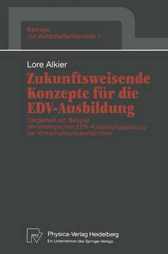 Cover image for Zukunftsweisende Konzepte fur die EDV-Ausbildung