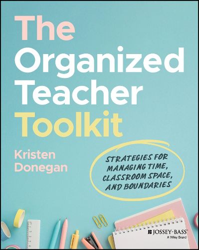 Cover image for The Organized Teacher Toolkit