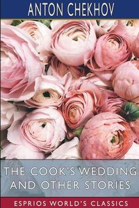 Cover image for The Cook's Wedding and Other Stories (Esprios Classics)