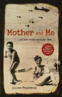 Cover image for Mother and Me: Escape from Warsaw 1939