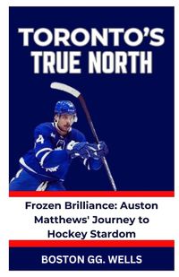 Cover image for Toronto's True North