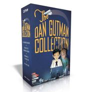 Cover image for The Dan Gutman Collection: The Homework Machine; Return of the Homework Machine; Nightmare at the Book Fair; The Talent Show