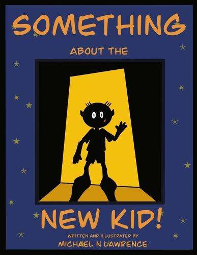 Cover image for "Something About the New Kid!"