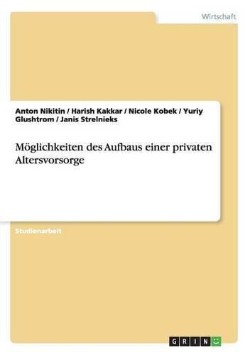 Cover image for Moeglichkeiten des Aufbaus einer privaten Altersvorsorge