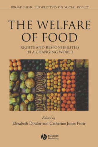 Cover image for Welfare of Food: Rights and Responsibilities in a Changing World