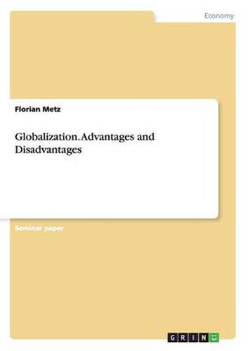 Cover image for Globalization. Advantages and Disadvantages