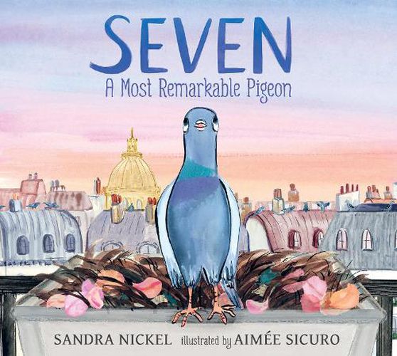 Cover image for Seven: A Most Remarkable Pigeon