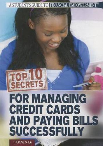 Top 10 Secrets for Managing Credit Cards and Paying Bills Successfully