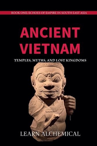 Cover image for Ancient Vietnam