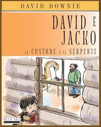 Cover image for David e Jacko: Il Custode E Il Serpente (Italian Edition)