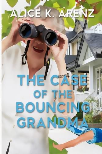 Cover image for The Case of the Bouncing Grandma