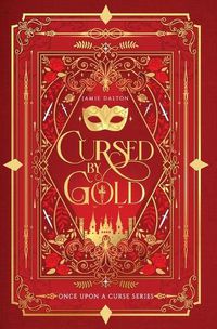 Cover image for Cursed by Gold