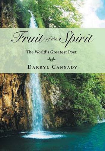 Cover image for Fruit of the Spirit: The World's Greatest Poet