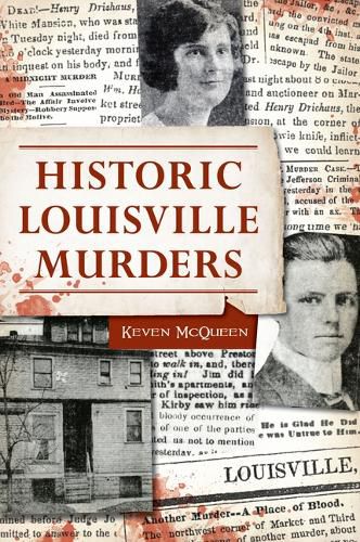 Cover image for Historic Louisville Murders