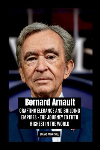 Cover image for Bernard Arnault