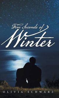 Cover image for Five Seconds of Winter