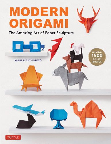 Cover image for Modern Origami: The Amazing Art of Paper Sculpture (34 Original Projects)