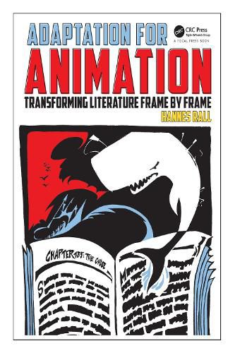 Cover image for Adaptation for Animation: Transforming Literature Frame by Frame