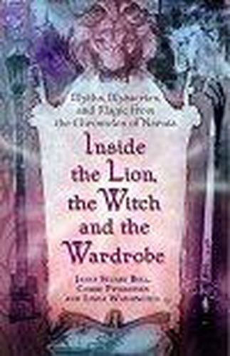 Cover image for Inside The Lion the Witch and Wardrobe