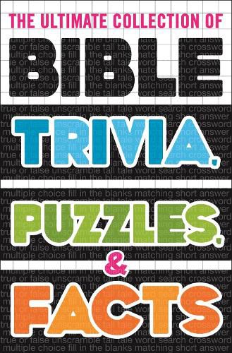 Cover image for The Ultimate Collection of Bible Trivia, Puzzles, and Facts