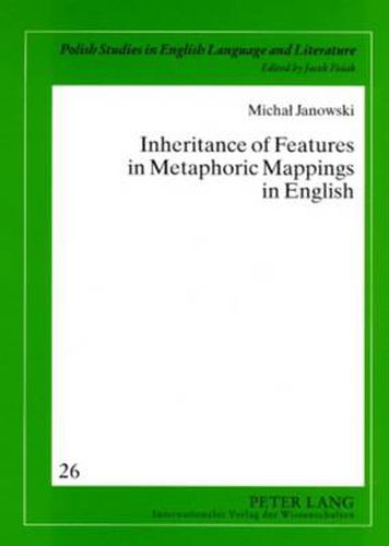 Cover image for Inheritance of Features in Metaphoric Mappings in English