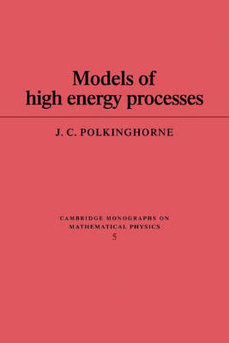 Cover image for Models of High Energy Processes