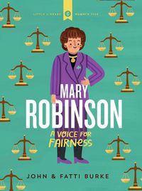 Cover image for Mary Robinson: A Voice for Fairness: Little Library 5