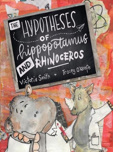 The Hypotheses of Hippopotamus and Rhinoceros: Fact, fiction, or highly possible ideas? Find out in this clever science picture book set in the UK (England, Ireland, Scotland and Wales)