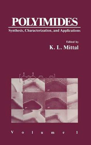 Cover image for Polyimides: Synthesis, Characterization, and Applications. Volume 1