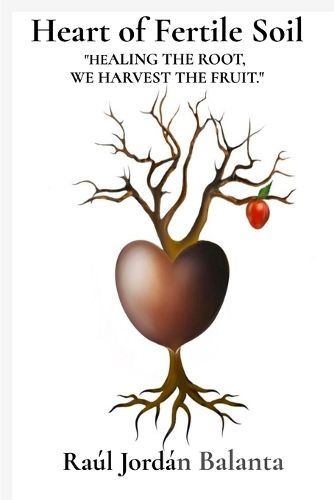 Cover image for Heart of Fertile Soil