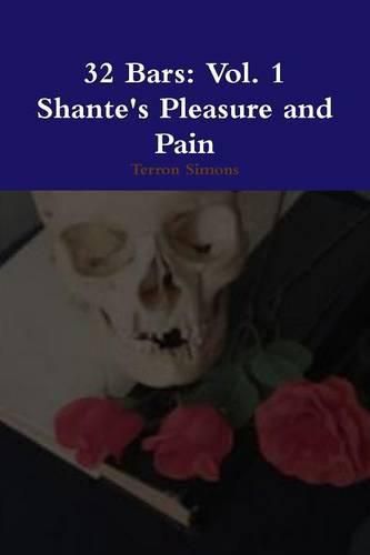 Cover image for 32 Bars: Vol. 1 Shante's Pleasure and Pain