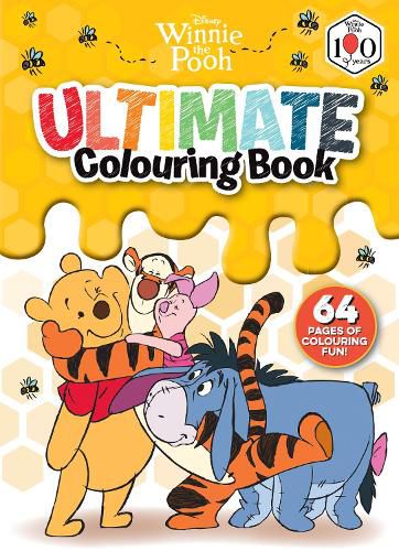 Cover image for Winnie The Pooh 100th Anniversary: Ultimate Colouring Book (Disney)