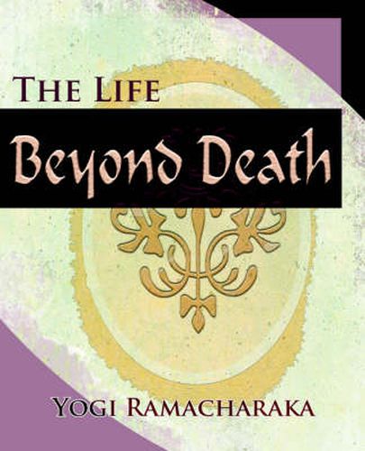 Cover image for The Life Beyond Death (1912)