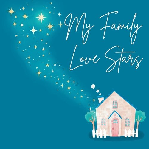 Cover image for MY Family Love Stars