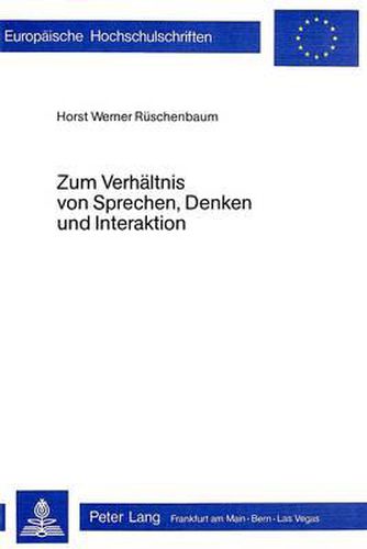 Cover image for Zum Verhaeltnis Von Sprechen, Denken Und Interaktion