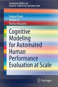 Cover image for Cognitive Modeling for Automated Human Performance Evaluation at Scale