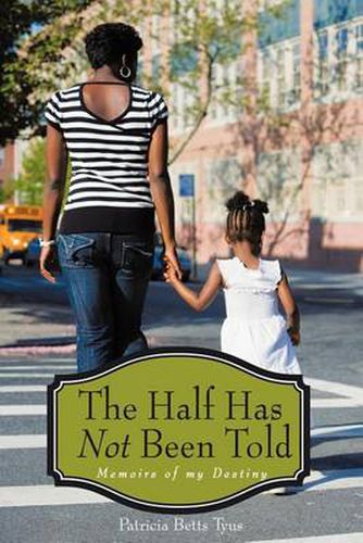 Cover image for The Half Has Not Been Told