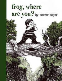 Cover image for Frog, Where Are You?