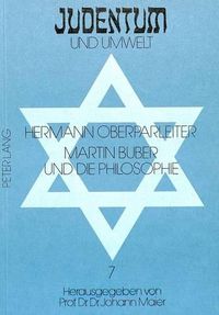 Cover image for Martin Buber Und Die Philosophie: Die Auseinandersetzung Martin Bubers Mit Der Wissenschaftlichen Philosophie