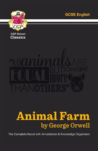 Cover image for Animal Farm - The Complete Novel with Annotations and Knowledge Organisers