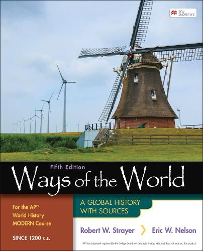 Cover image for Ways of the World for the AP (R) World History Modern Course Since 1200 C.E.